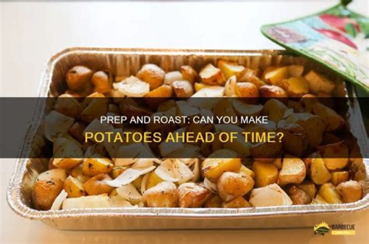 Can raw potatoes be cut ahead of time?