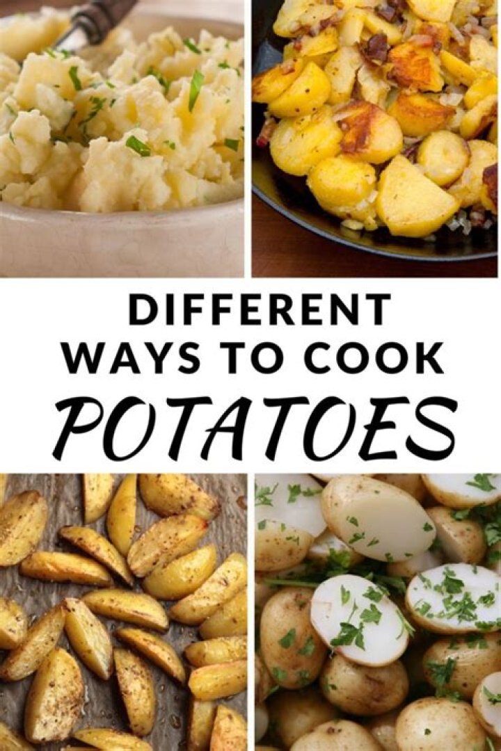 What are the different methods of cooking potatoes?