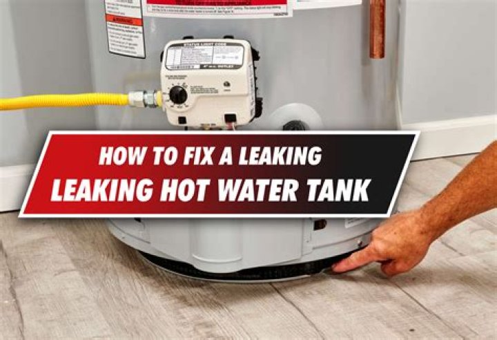 What to do if your hot water tank is leaking?