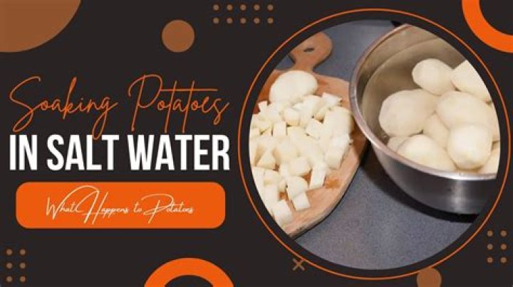 What will happen to a potato in salt water?