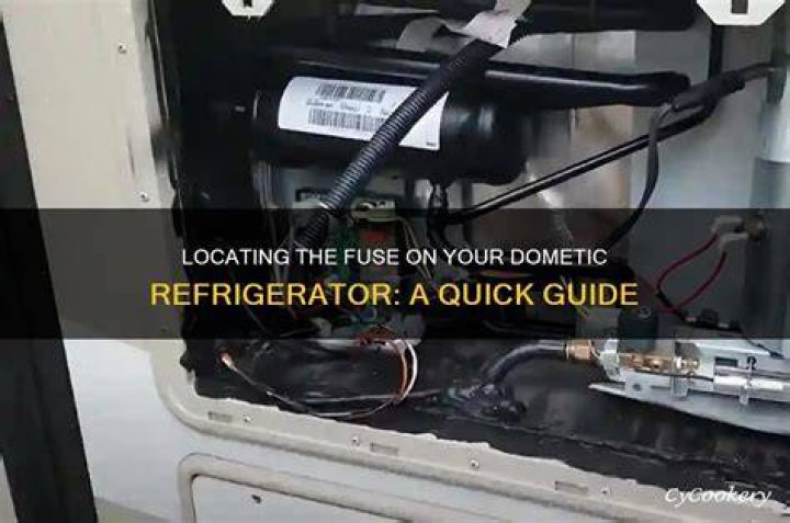 Where is the fuse on a dometic fridge?